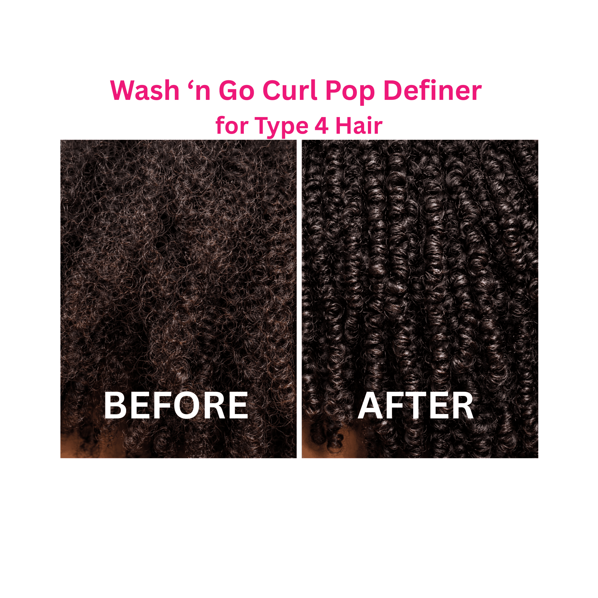 Wash ‘n Go Curl Pop Definer for 4C / Kinky Hair- 8.5 oz.